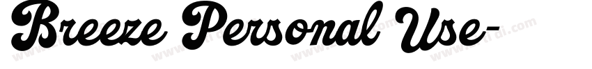 Breeze Personal Use字体转换 Breeze Personal Use字体转换